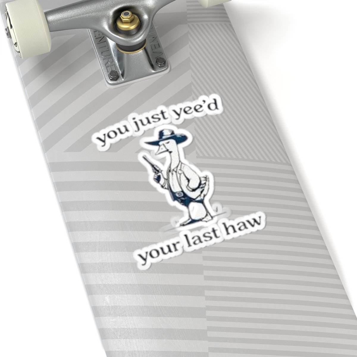 'You Just Yee'd Your Last Haw' Stickers - Image 8