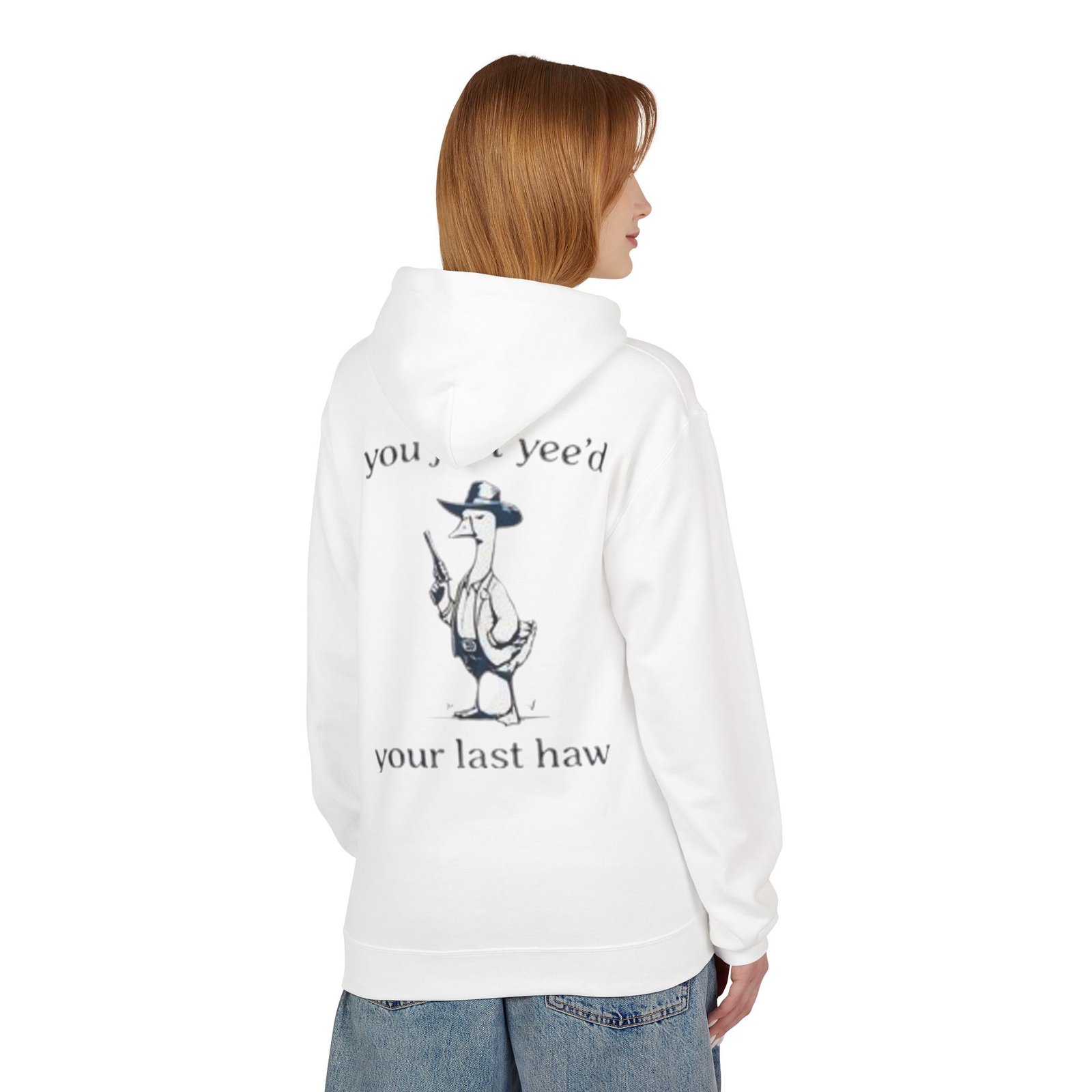 Unisex Hoodie - 'You Just Yee'd Your Last Haw' - Image 4