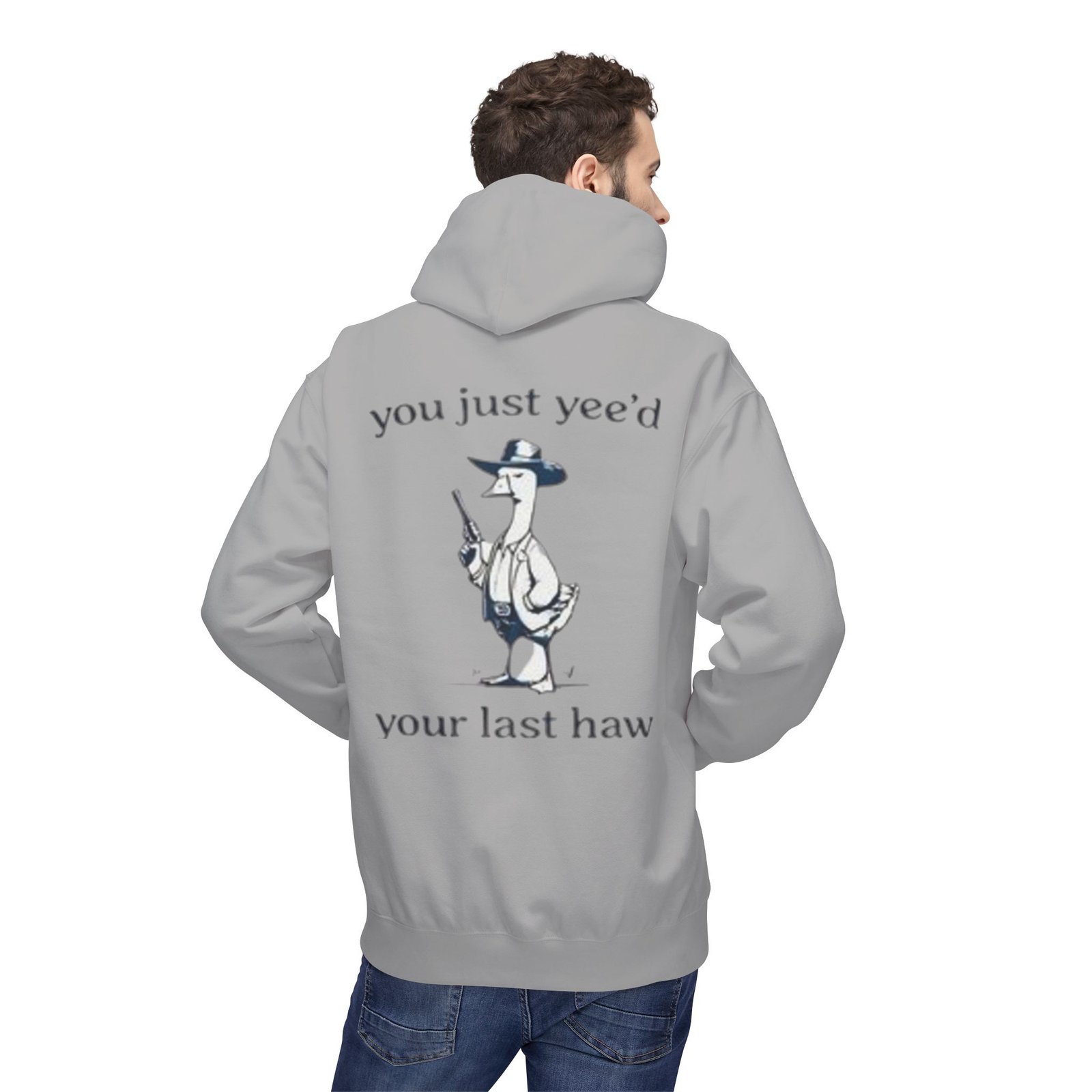 Unisex Hoodie - 'You Just Yee'd Your Last Haw' - Image 8