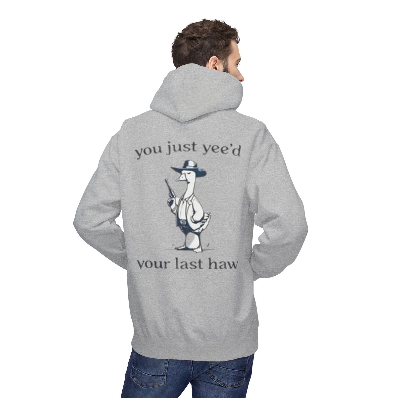 Unisex Hoodie - 'You Just Yee'd Your Last Haw' - Image 19