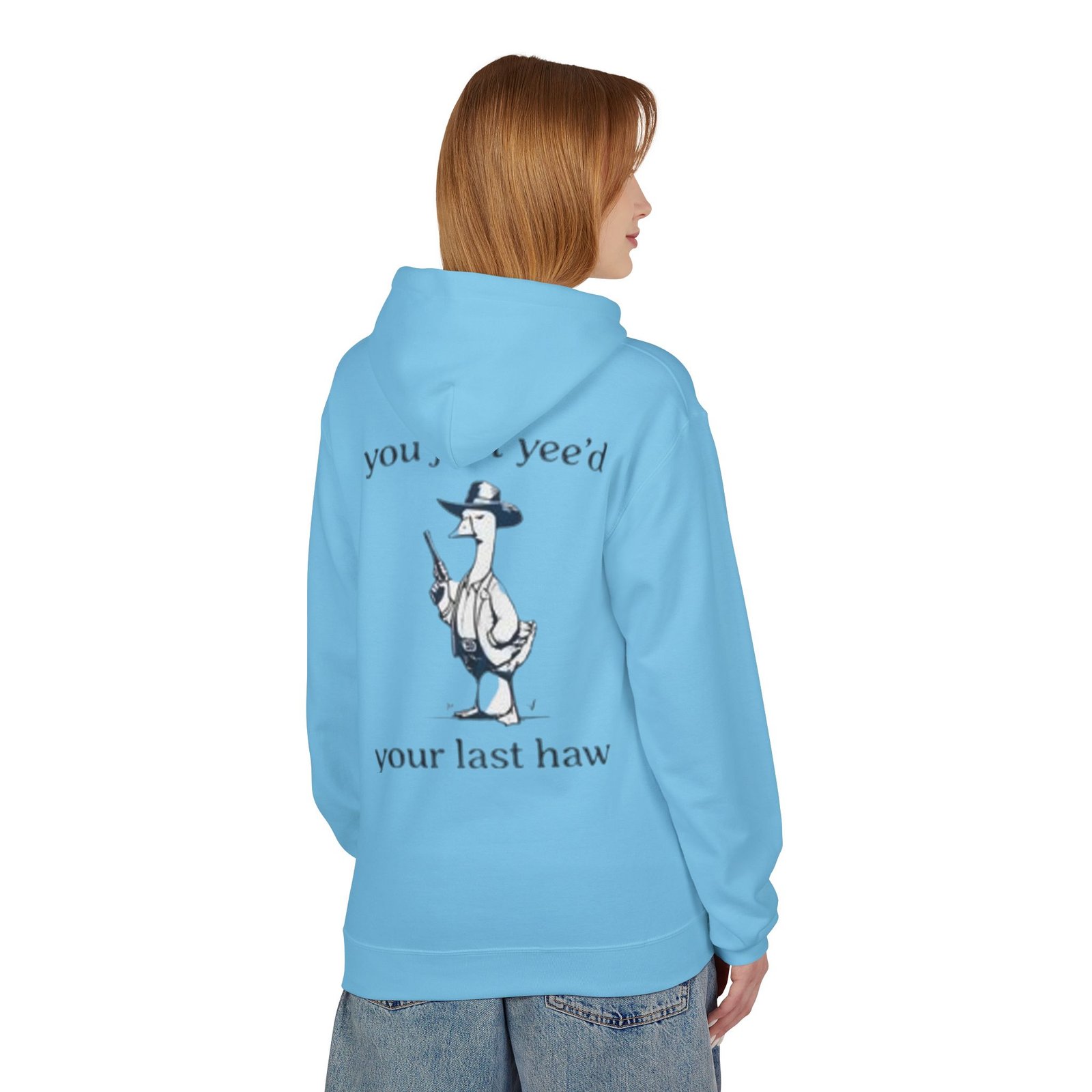 Unisex Hoodie - 'You Just Yee'd Your Last Haw' - Image 32
