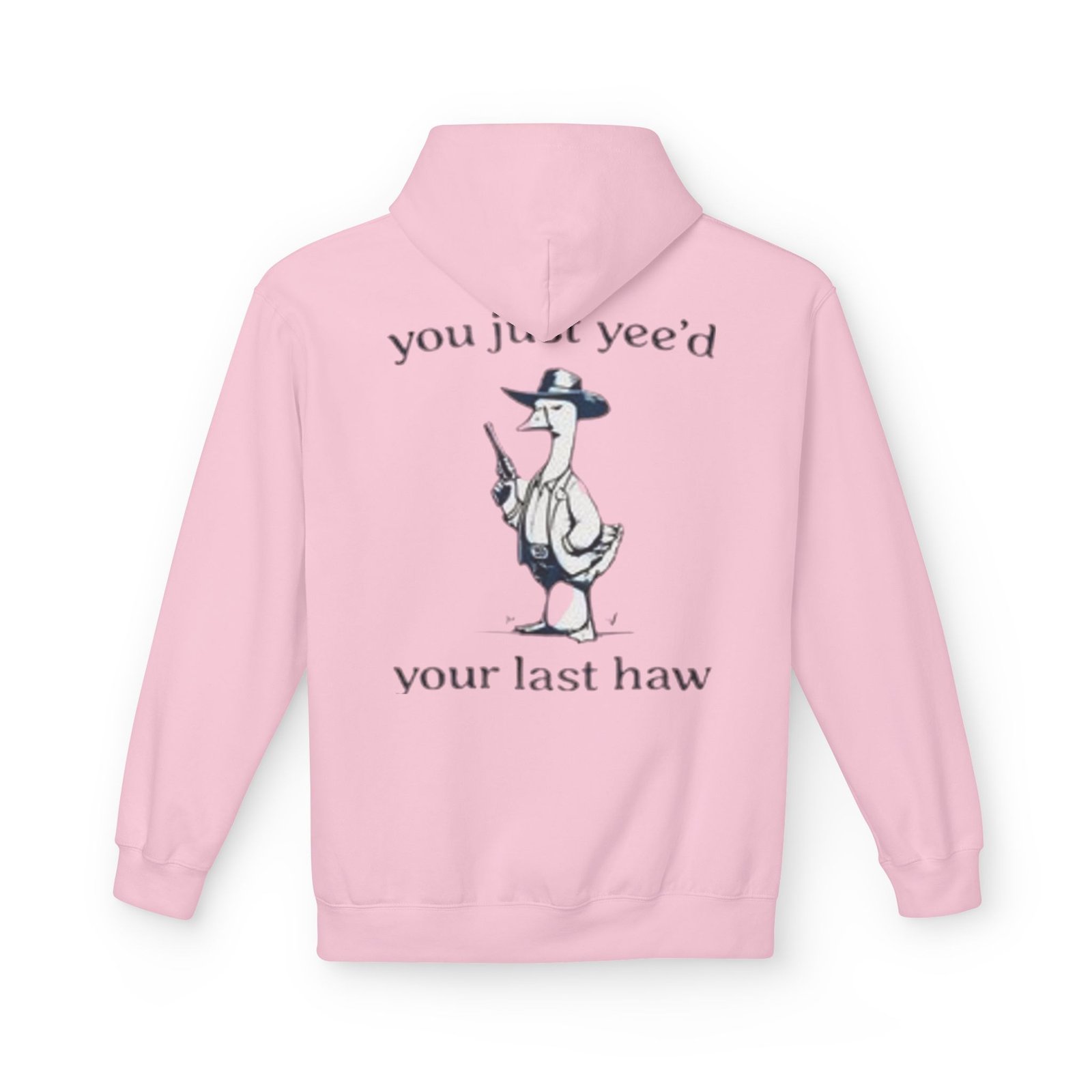 Unisex Hoodie - 'You Just Yee'd Your Last Haw' - Image 34