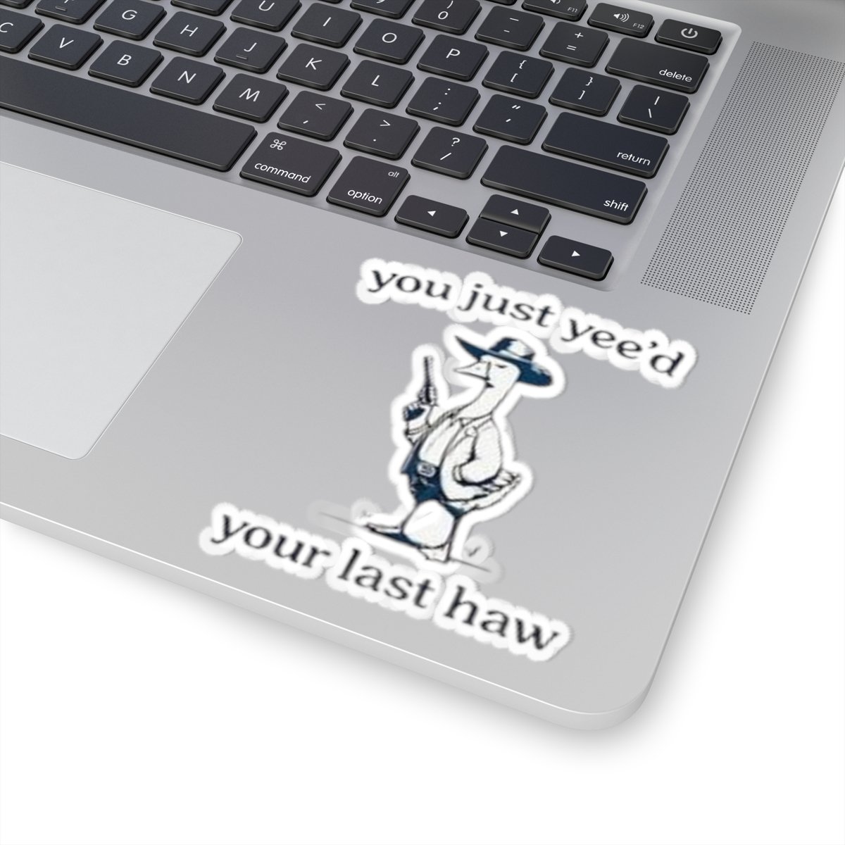 'You Just Yee'd Your Last Haw' Stickers - Image 5