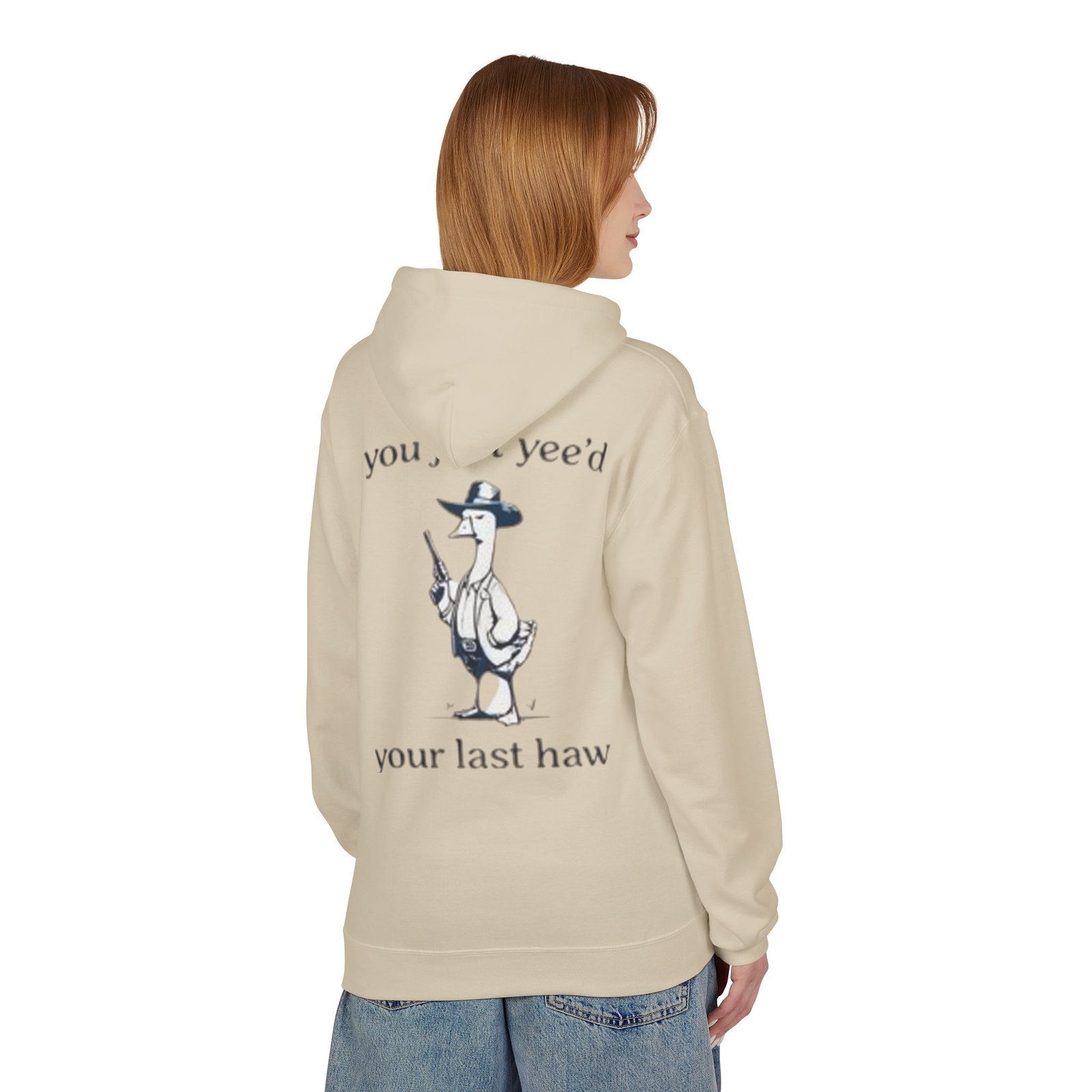 Unisex Hoodie - 'You Just Yee'd Your Last Haw' - Image 12