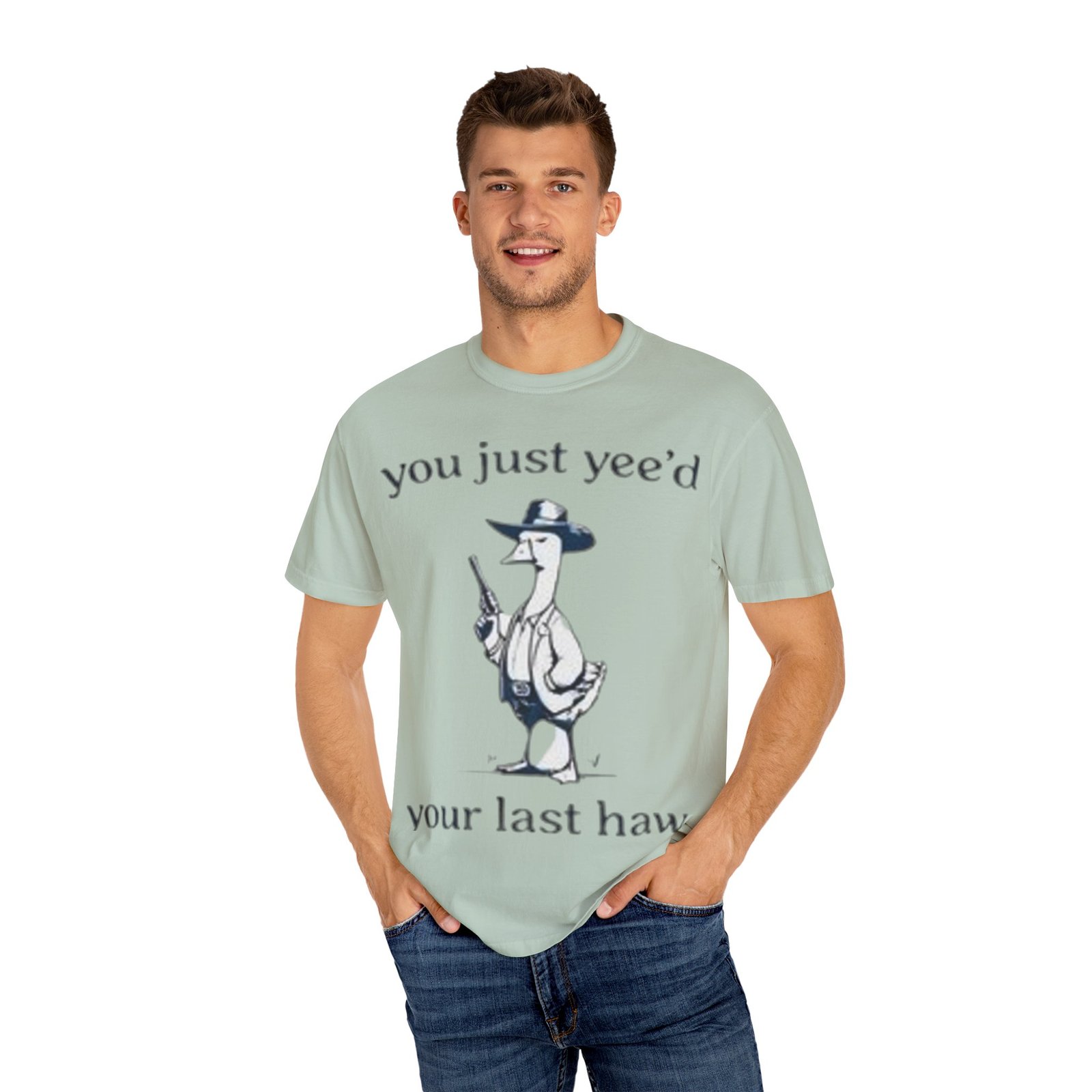 Unisex T-Shirt - 'You Just Yee'd Your Last Haw' - Image 15