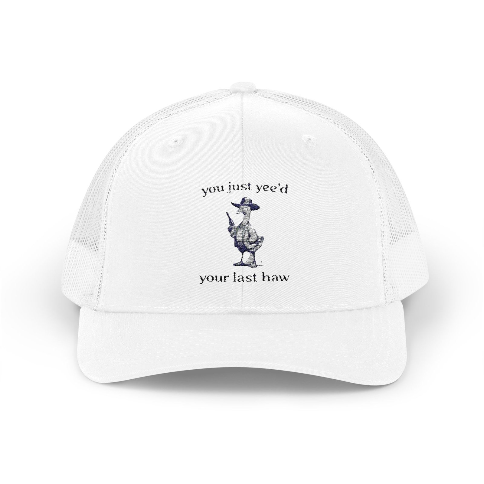 Snapback Hat - 'You Just Yee'd Your Last Haw'